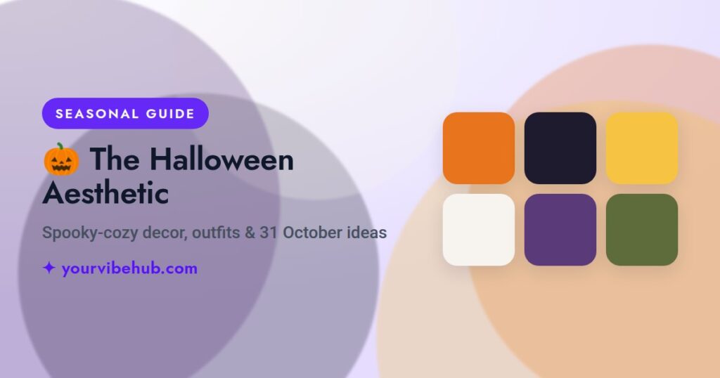 The Halloween Aesthetic guide by YourVibeHub