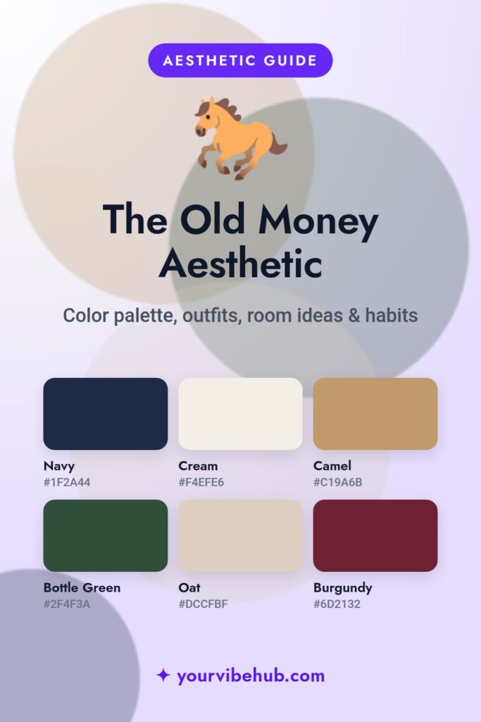 Old Money Aesthetic color palette pin