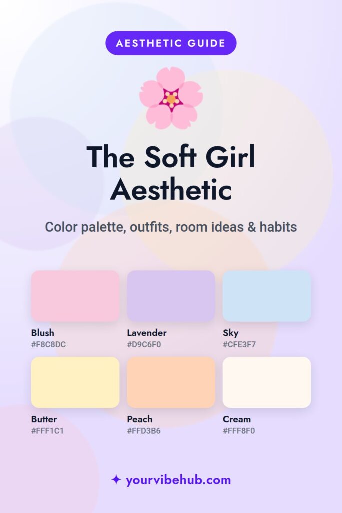 Soft Girl Aesthetic color palette pin